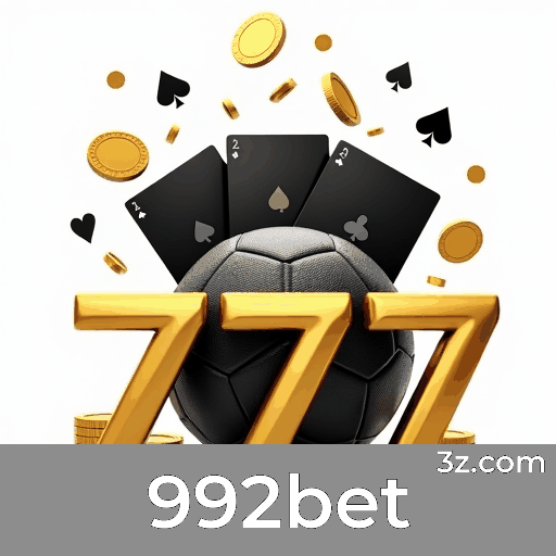 992bet: Confiável, Seguro e Profissional